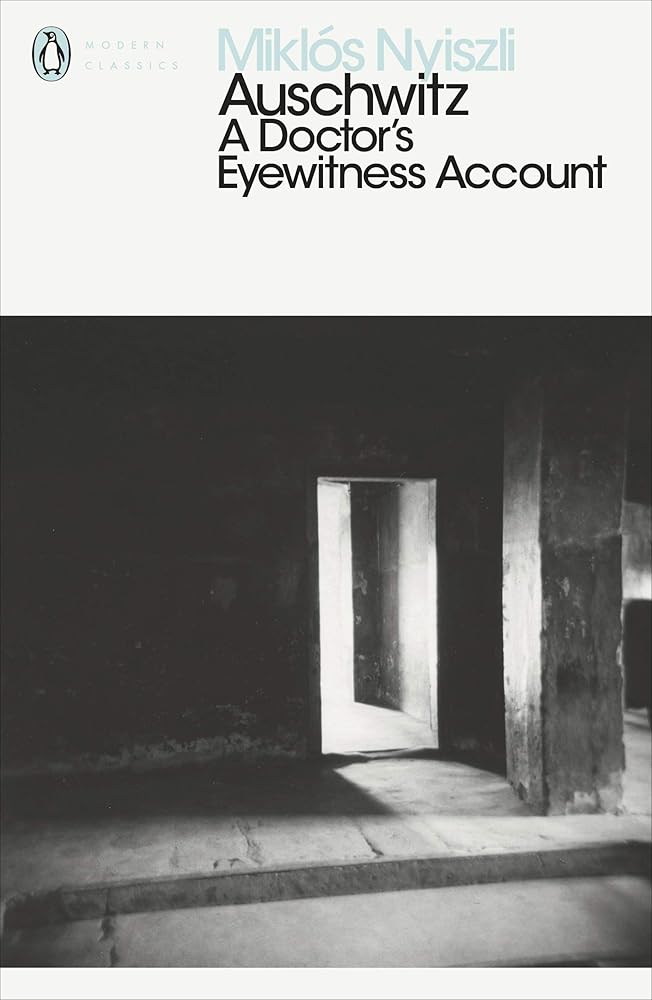 Miklos Nyiszli : Auschwitz, A Doctor's Eyewitness Account /anglais cover image