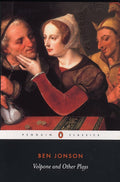 Volpone and Other Plays (Penguin Classics) cover image
