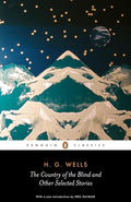 The Country of the Blind and Other Stories (Penguin Classics) cover image