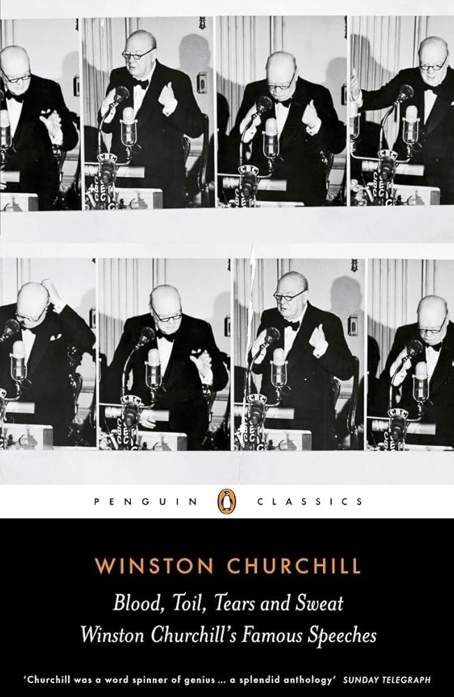 Blood, Toil, Tears and Sweat: The Great Speeches (Penguin Classics) cover image
