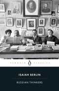 Russian Thinkers by Isaiah Berlin - 9780141442204 - Book Cover