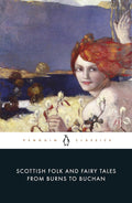 Penguin Classics Scottish Folk and Fairy Tales cover image