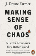 Making Sense of Chaos: A Better Economics for a Better World cover image