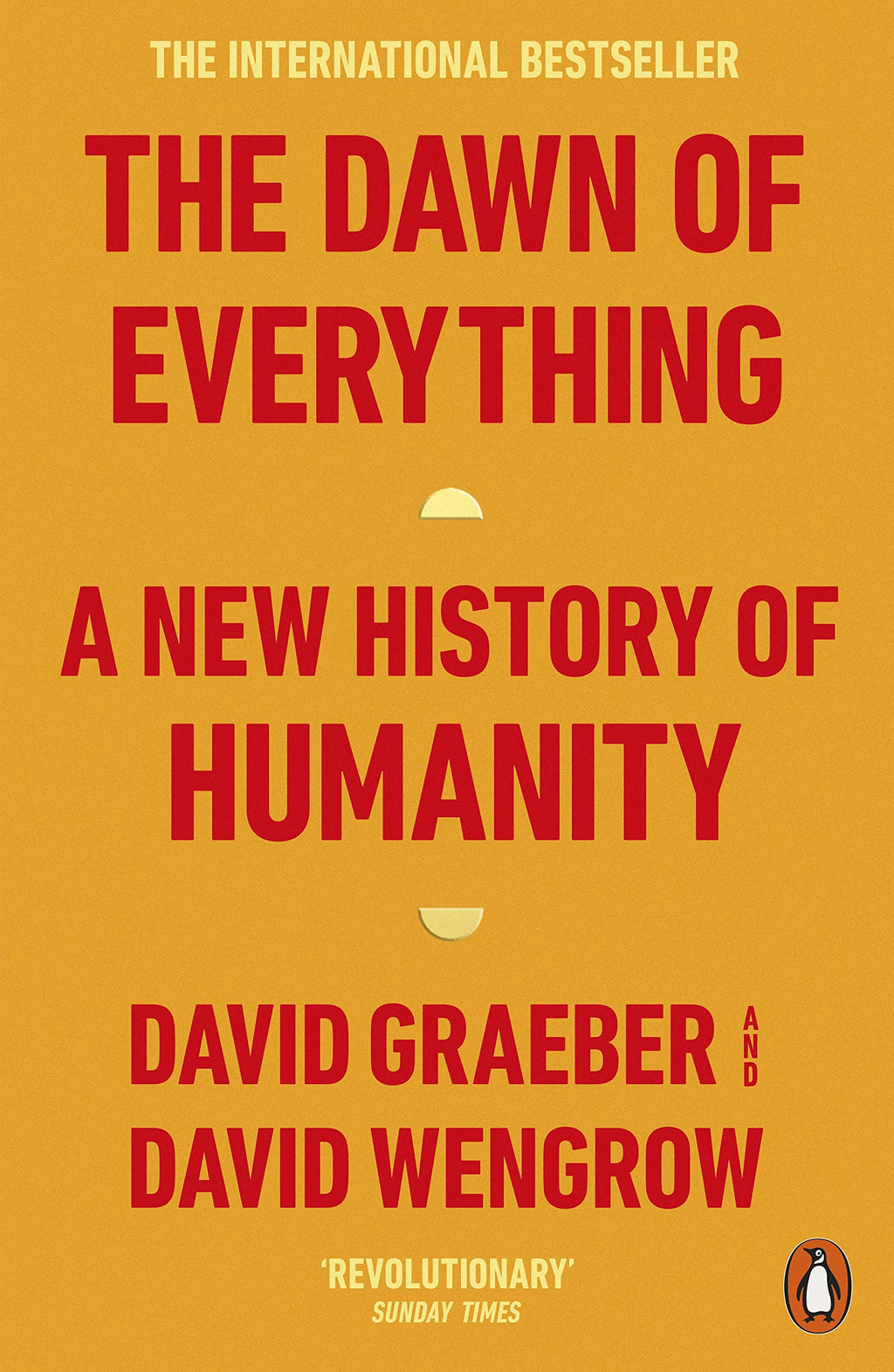 The Dawn of Everything by David Graeber, David Wengrow