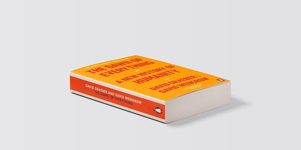 The Dawn of Everything by David Graeber, David Wengrow, the cover at an angle, picture 3