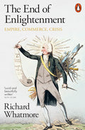 The End of Enlightenment: Empire, Commerce, Crisis cover image