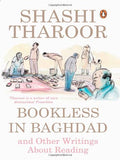 Bookless in Baghdad and Other Writings on Reading by Shashi Tharoor - 9780143418955 - Book Cover