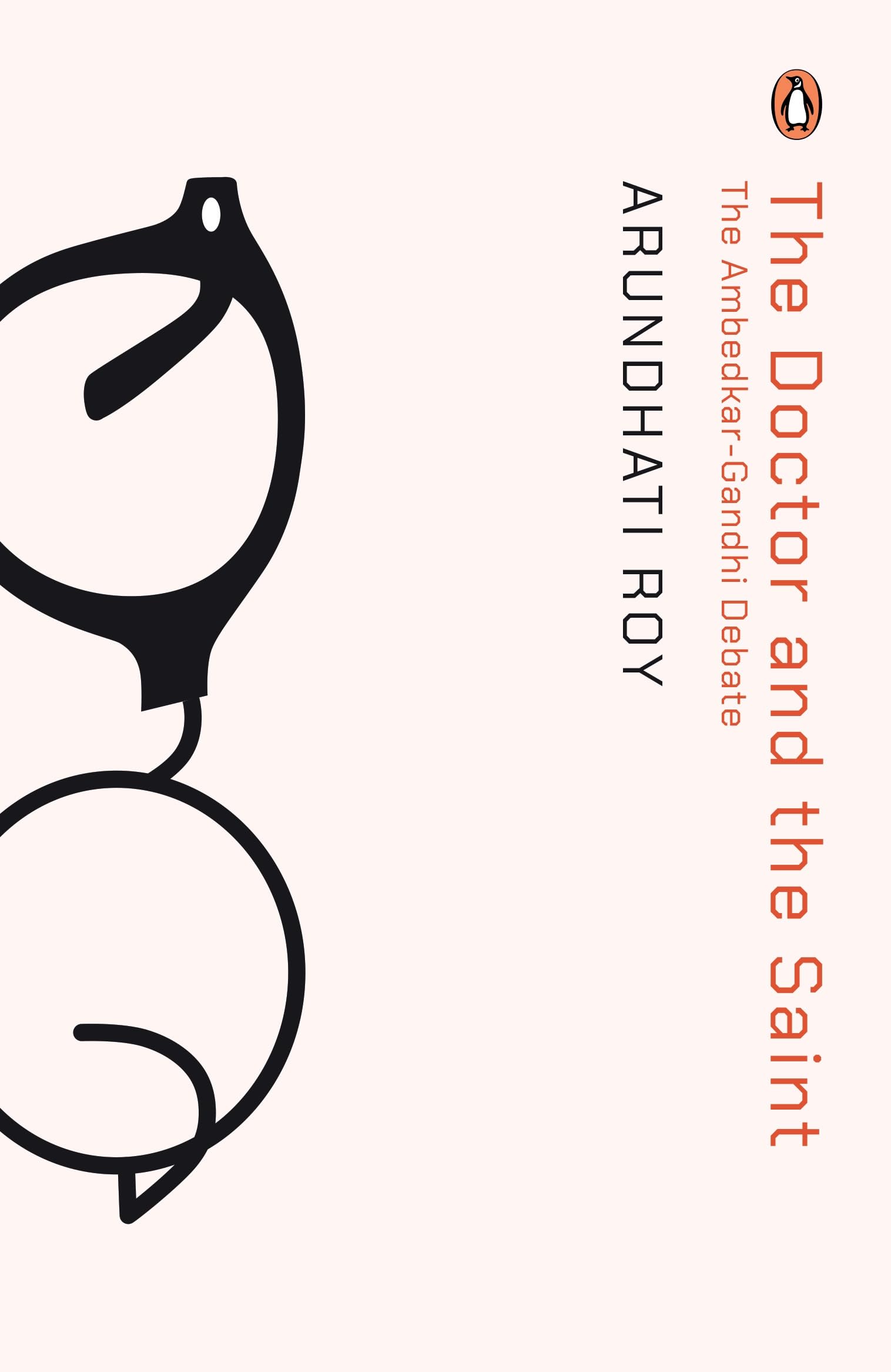 The Doctor and The Saint by Arundhati Roy - 9780143447726 - Book Cover