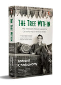 The Tree Within: The Mexican Nobel Laureate Octavio Paz’s Years in India. cover image