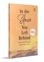 In the Silence you left Behind by Sumitra Manda, the cover at an angle