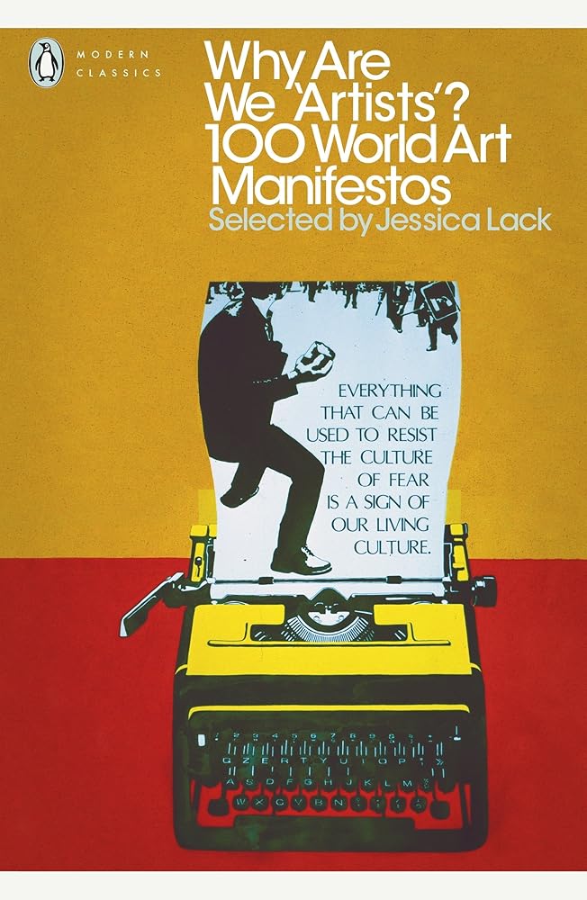 Why Are We 'Artists'?: 100 World Art Manifestos cover image