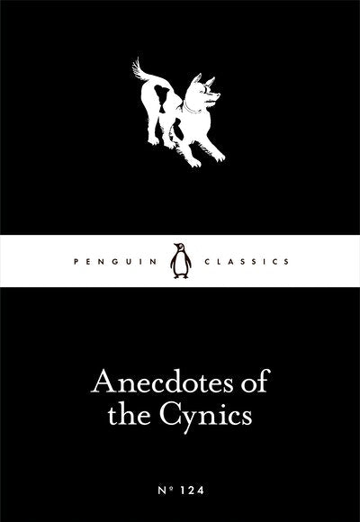 Anecdotes of the Cynics Penguin Classics