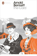The Card: A Story of Adventure in the Five Towns (Penguin Modern Classics) cover image