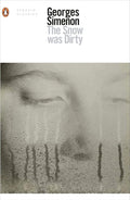 The Snow Was Dirty (Penguin Classics) cover image