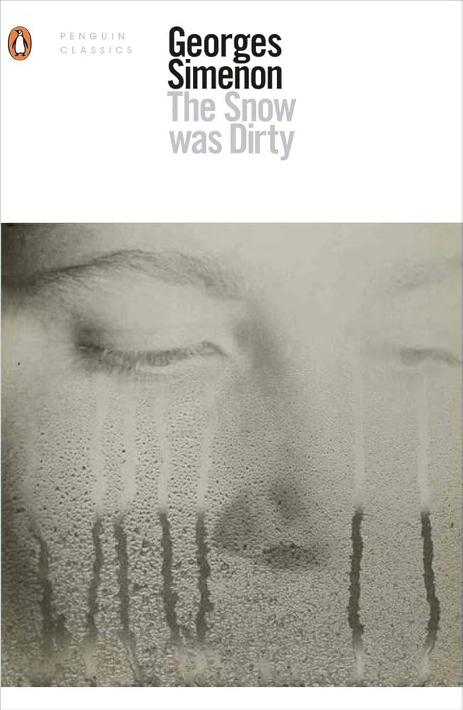 The Snow Was Dirty (Penguin Classics) cover image