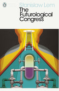 The Futurological Congress (Penguin Modern Classics) cover image