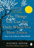 The Things You Can See Only When You Slow Down Penguin Random House