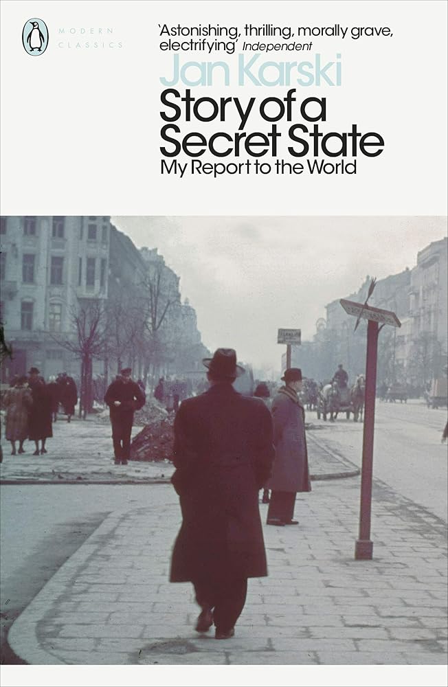Story of a Secret State: My Report to the World (Penguin Modern Classics) cover image