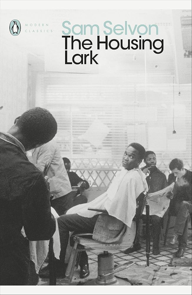 The Housing Lark: Sam Selvon (Penguin Modern Classics) cover image