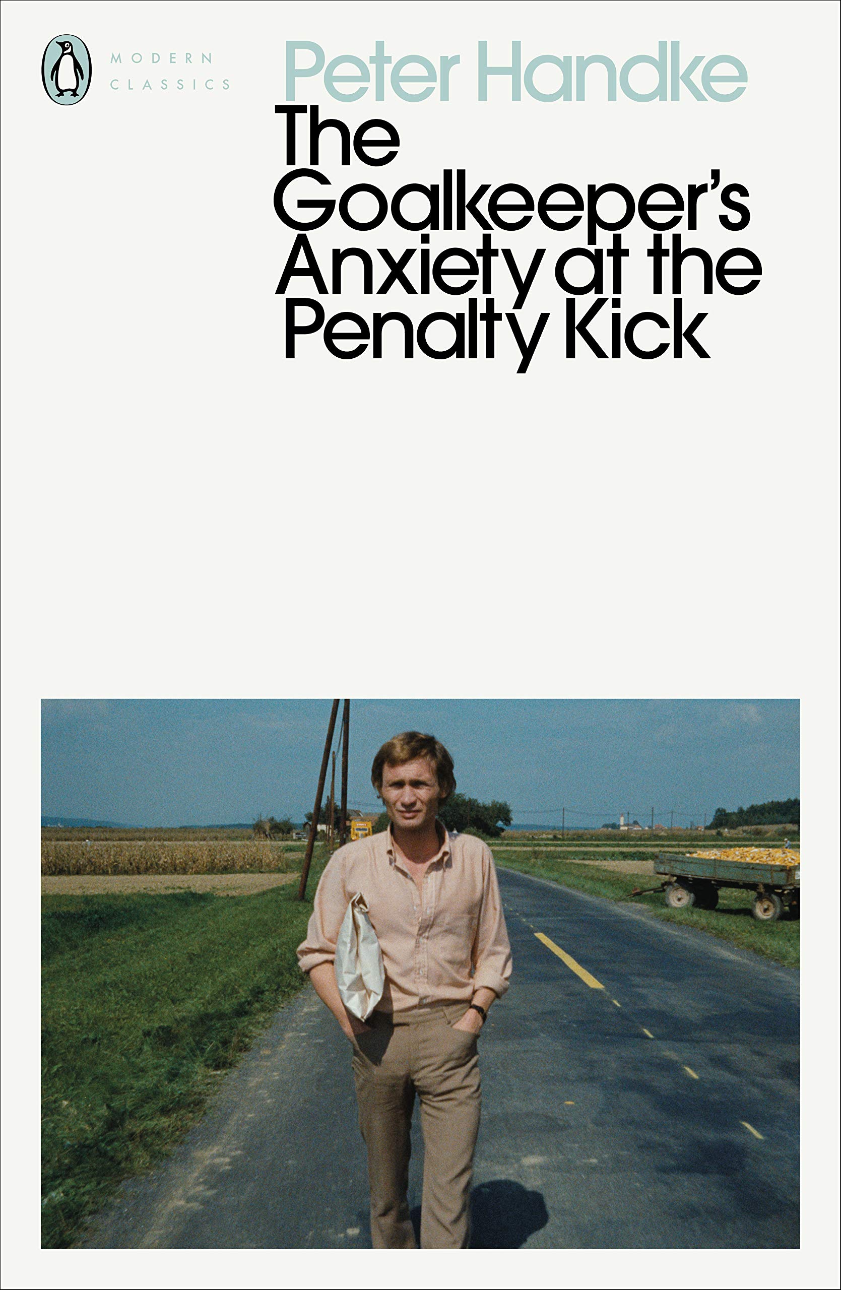 The Goalkeeper's Anxiety at the Penalty Kick by Peter Handke - 9780241457696 - Book Cover