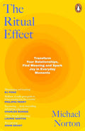 The Ritual Effect: The Transformative Power of Our Everyday Actions cover image