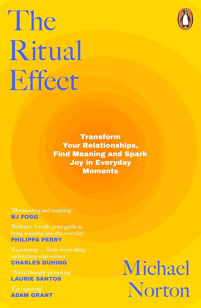 The Ritual Effect: The Transformative Power of Our Everyday Actions cover image