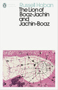 The Lion of Boaz-Jachin and Jachin-Boaz (Penguin Modern Classics) cover image