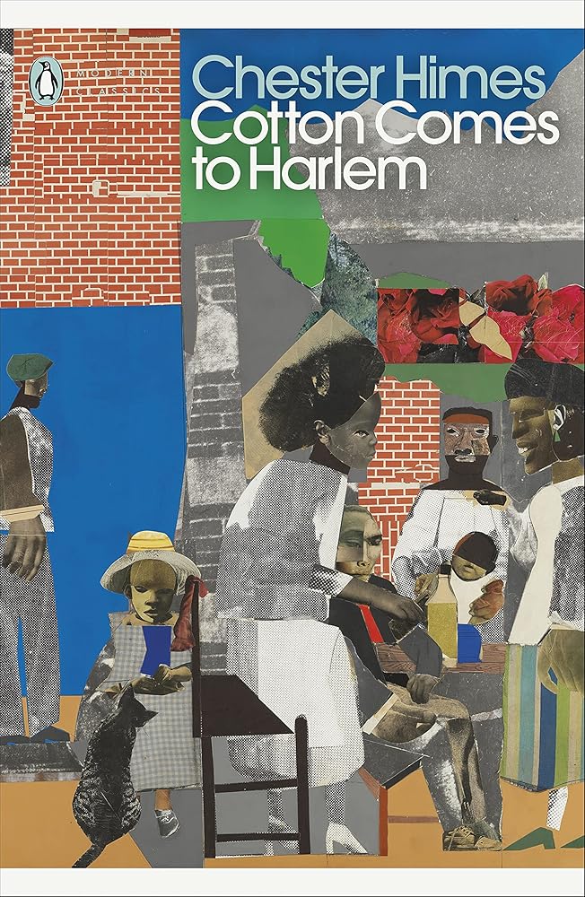 Cotton Comes to Harlem: Chester Himes (Penguin Modern Classics) cover image