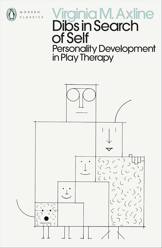 Dibs in Search of Self: Personality Development in Play Therapy (Penguin Modern Classics) cover image