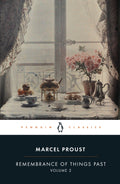 Remembrance of Things Past Volume 2 Penguin Classics