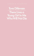 There Lives a Young Girl in Me Who Will Not Die cover image