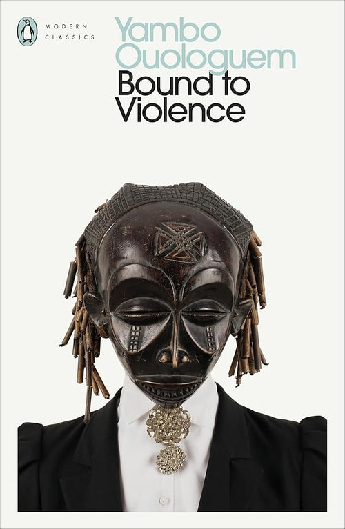 Bound to Violence (Penguin Modern Classics) cover image