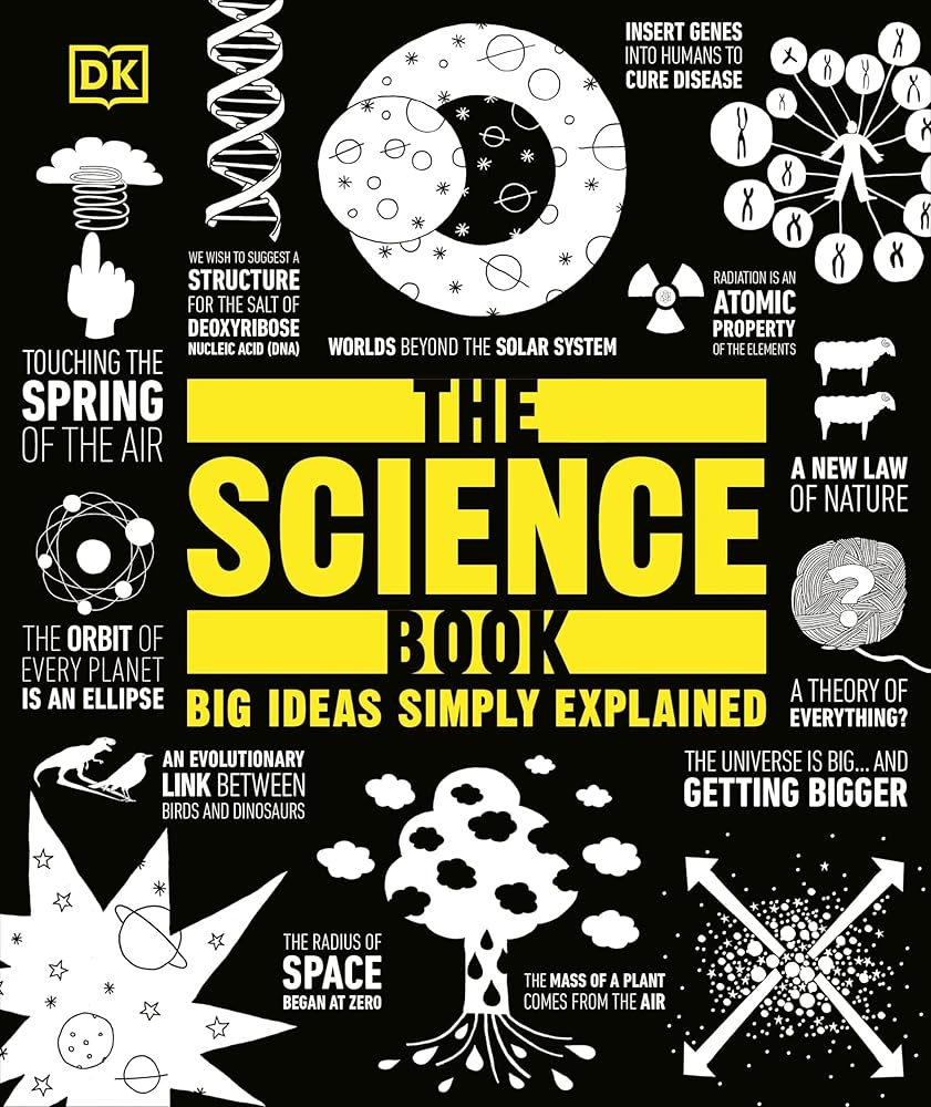 The Science Book: Big Ideas Simply Explained cover image
