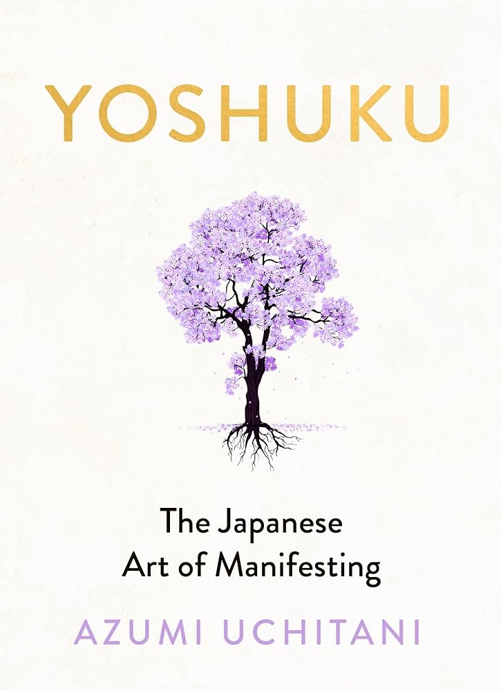 Yoshuku: The Japanese Art of Manifesting cover image