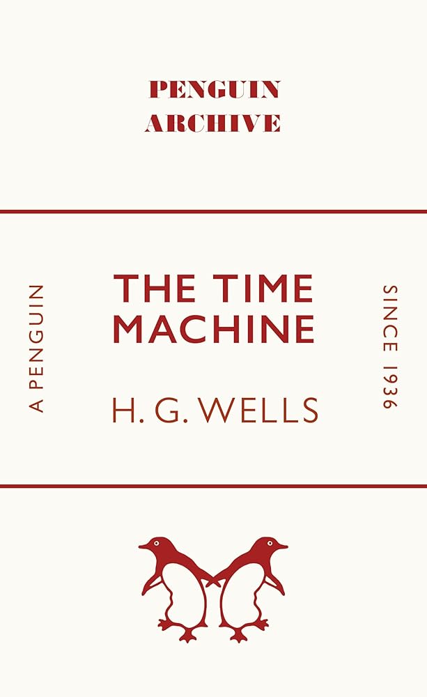 The Time Machine (Penguin Archive) cover image