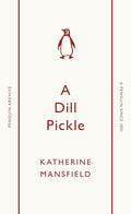 A Dill Pickle (Penguin Archive) cover image