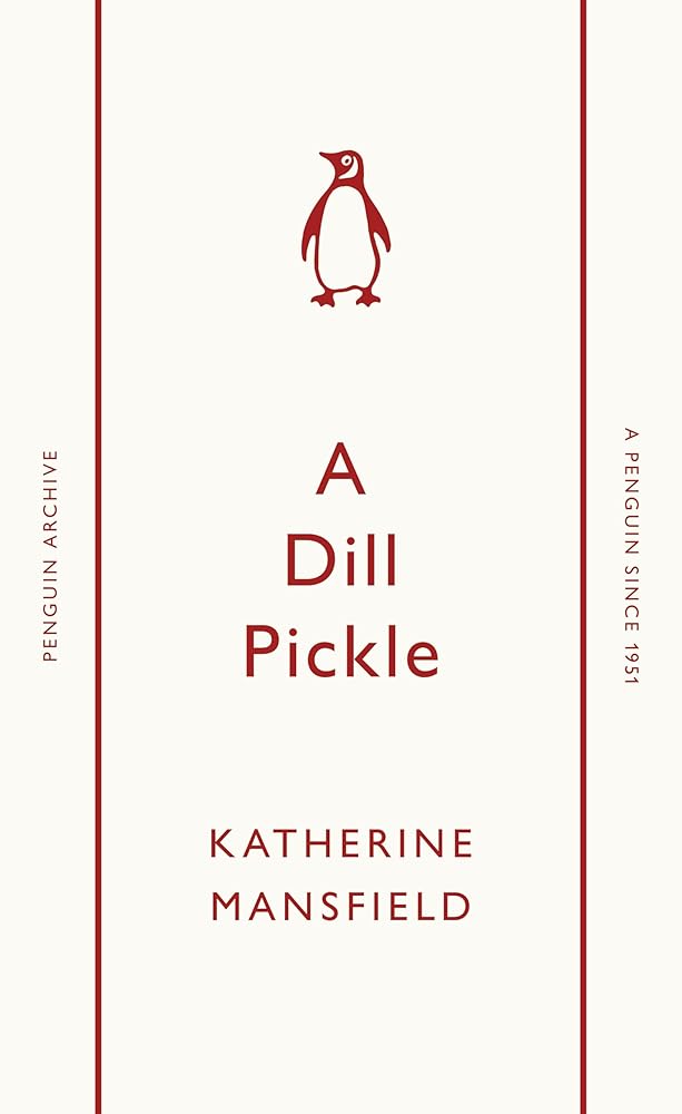 A Dill Pickle (Penguin Archive) cover image
