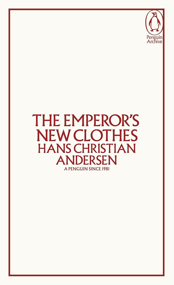 The Emperor's New Clothes (Penguin Archive) cover image