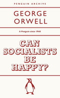 Can Socialists be Happy? (Penguin Archive) cover image