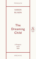 The Dreaming Child (Penguin Archive) cover image
