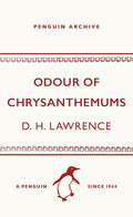 Odour of Chrysanthemums (Penguin Archive) cover image