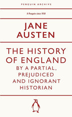 The History of England by a Partial, Prejudiced and Ignorant Historian cover image