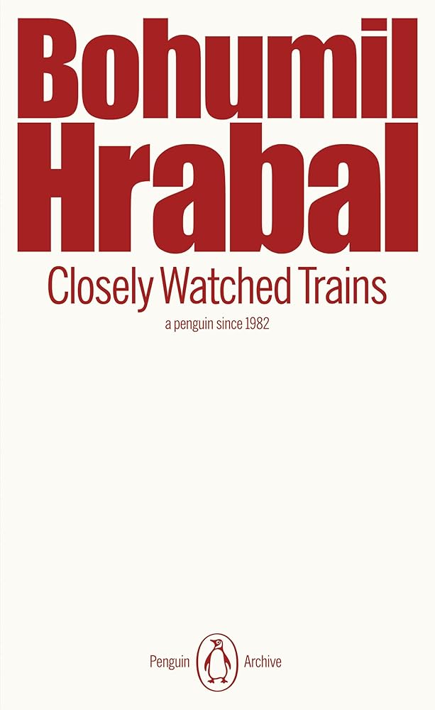 Closely Watched Trains (Penguin Archive) cover image