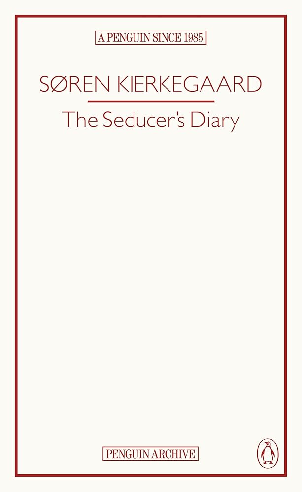 The Seducer’s Diary (Penguin Archive) cover image