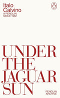Under the Jaguar Sun (Penguin Archive) cover image