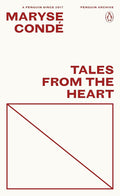 Tales from the Heart: True Stories from my Childhood (Penguin Archive) cover image