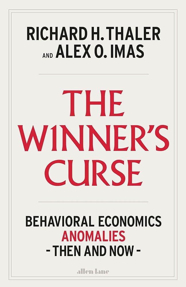 The Winner's Curse: Behavioral Economics Anomalies Then and Now cover image