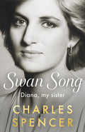 Swan Song by Charles Spencer Earl Spencer