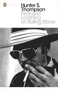 Fear and Loathing at Rolling Stone: The Essential Writing of Hunter S. Thompson (Penguin Modern Classics) cover image