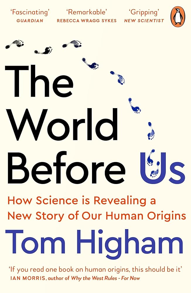The World Before Us: How Science is Revealing a New Story of Our Human Origins cover image